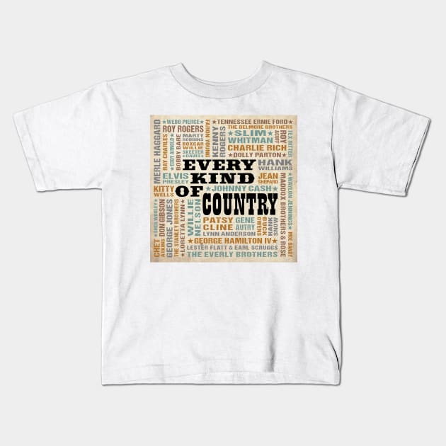 Every Kind Of Country Music Kids T-Shirt by PLAYDIGITAL2020